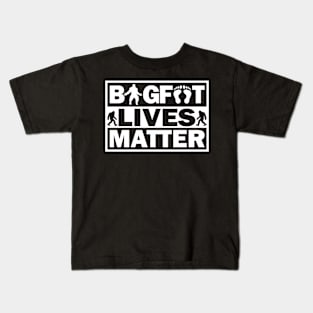 Funny Bigfoot Quotes Squatch, Bigfoot Lives Matter Gift Kids T-Shirt